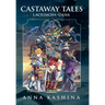 Lacrimosa of Dana: Castaway Tales