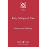 Lady Margaret Pole: Countess of Salisbury