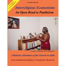 Interreligious Ecumenism: An Open Road to Pantheism