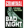 Criminal Volume 4: Bad Night (New Edition)