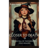 Closer to Death: On the Fall of the European Folk Healers