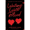 Writing with Blood