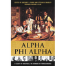 Alpha Phi Alpha: A Legacy of Greatness, the Demands of Transcendence