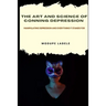 The Art and Science of Conning Depression: Manipulating Depression And Everything It Stands For