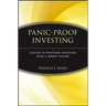 Panic-Proof Investing: Lessons in Profitable Investing from a Market Wizard