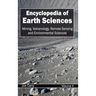 Encyclopedia of Earth Sciences: Volume II (Mining, Volcanology, Remote Sensing and Environmental Sciences)