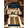 Whitemarsh Hall: The Estate of Edward T. Stotesbury