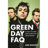 Green Day FAQ: All That's Left to Know about the World's Most Popular Punk Band