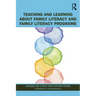 Teaching and Learning about Family Literacy and Family Literacy Programs
