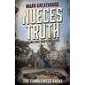 Nueces Truth: Texans Face War's Realities (A Western Adventure Series)