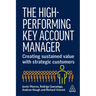 The High-Performing Key Account Manager: Creating Sustained Value with Strategic Customers