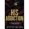 His Addiction