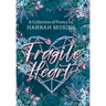 Fragile Heart
