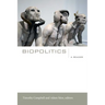 Biopolitics: A Reader