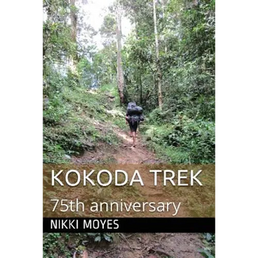 Kokoda Trek: 75th Anniversary