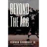 Beyond the Arc