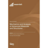 Mechanics and Analysis of Advanced Materials and Structures