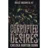 Corrupted Desires