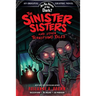 The Sinister Sisters and Other Terrifying Tales (Are You Afraid of the Dark? Graphic Novel #2)