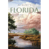 Al Burt's Florida: Snowbirds, Sand Castles, and Self-Rising Crackers