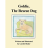 Goldie, The Rescue Dog