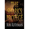The Shark's Protégé