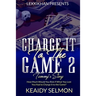 Charge it to the Game 2: Tammy's Story