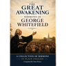 The Great Awakening Sermons of George Whitefield