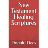 New Testament Healing Scriptures