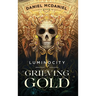 Grieving Gold