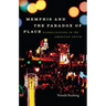 Memphis and the Paradox of Place: Globalization in the American South