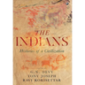 The Indians: Histories of a Civilization