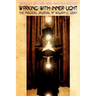 Working with Inner Light: The Magical Journal of William G. Gray