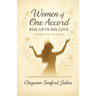 Women of One Accord - RISE UP IN HIS LOVE
