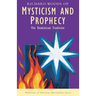Mysticism and Prophecy