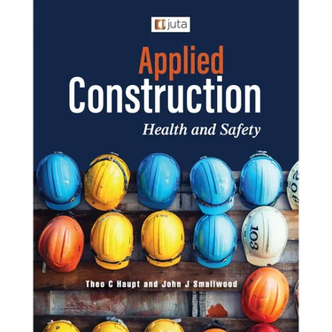 Applied Construction Health and Safety 1e