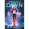 Ultraviolet Dawn