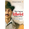 Why I am an Atheist and Other Writings