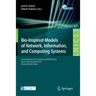 Bio-Inspired Models of Network, Information, and Computing Systems: 5th International Icst Conference, Bionetics 2010, Boston