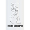 Echoes of a Broken Soul