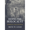Hiding the Holocaust: Memoir of a Deaf Daughter Volume 12