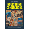 Nourishing Connections: Collected Poems by Graham Kings