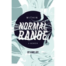 Within Normal Range: A Memoir