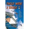Eagle with a Badge: The True Story of a State Police Pilot