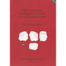 Lithic Technology and Regional Variation in Late Neolithic Jordan [With CDROM]
