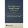 Philosophy of Forgiveness - Volume I: Explorations of Forgiveness: Personal, Relational, and Religious