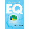 The Power of Eq: Stronger Leadership Through Emotional Intelligence