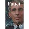 Fauci: The Bernie Madoff of Science and the HIV Ponzi Scheme that Concealed the Chronic Fatigue Syndrome Epidemic