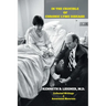 In the Crucible of Chronic Lyme Disease: Collected Writings & Associated Materials