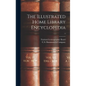 The Illustrated Home Library Encyclopedia; 4